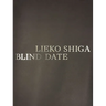 Lieko Shiga: Blind Date