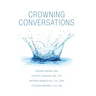 Crowning Conversations
