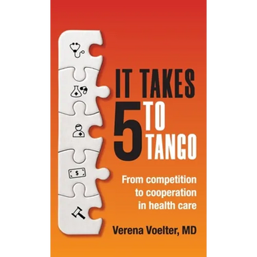 It Takes Five to Tango: From Competition to Cooperation in Health Care