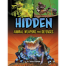 Hidden Animal Weapons and Defenses