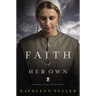 A Faith of Her Own