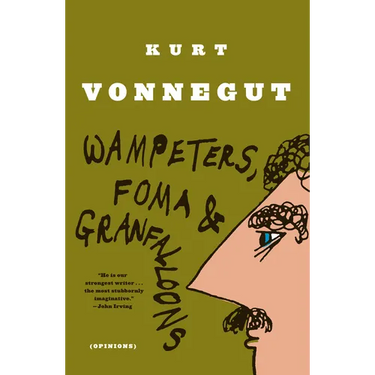 Wampeters, Foma & Granfalloons: (Opinions)