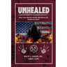 Unhealed: Why Your Mental Health Will Never Be Healed In Hell?