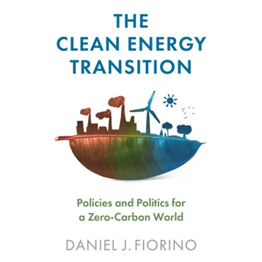 The Clean Energy Transition: Policies and Politics for a Zero-Carbon World