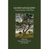Sacred Geography: Conversations with Place