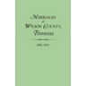 Marriages of Wilson County, Tennessee, 1802-1850