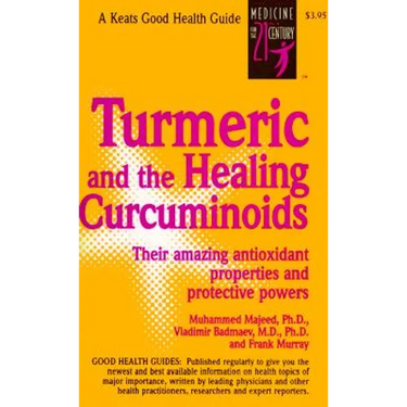 Turmeric and the Healing Curcuminoids