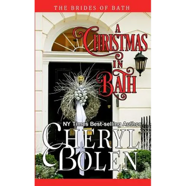 A Christmas In Bath: The Brides of Bath, Book 6