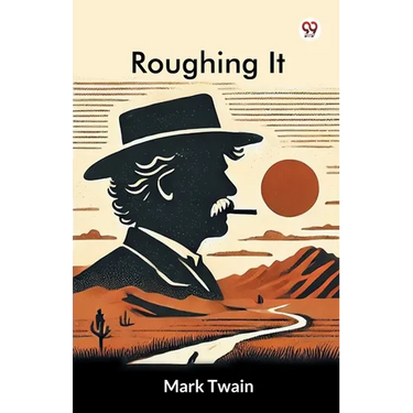 Roughing It