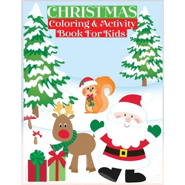 Christmas Coloring & Activity Book for Kids: Holiday Coloring Activity Books for Ages 4-8