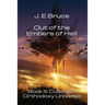 Out of the Embers of Hell