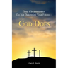 Your Circumstances Do Not Determine Your Future - God Does
