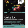 Unity 3.X Game Development by Example Beginner's Guide