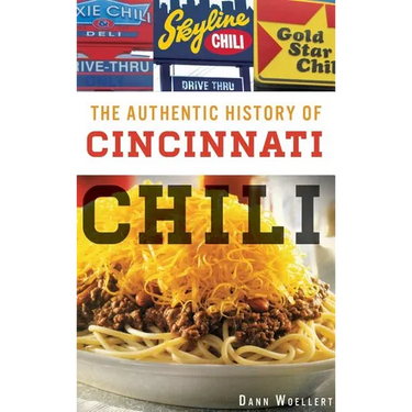 The Authentic History of Cincinnati Chili
