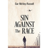 Sin Against the Race