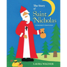 The Story of Saint Nicholas: A Children's Adaptation