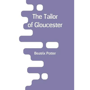 The Tailor of Gloucester
