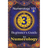 Numerology 101 Beginner's Guide to Numerology