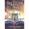 Once Upon a Book: A Choose-Your-Own-Quest Novel
