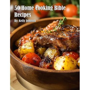 50 Home Cooking Bible Recipes