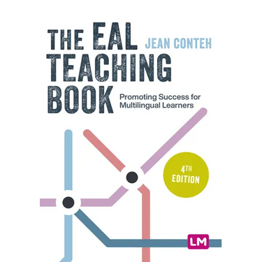 The Eal Teaching Book: Promoting Success for Multilingual Learners