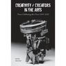 Creativity and Creators in the Arts: Poems Celebrating the Muse 1984-2018