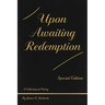 Upon Awaiting Redemption, Special Edition