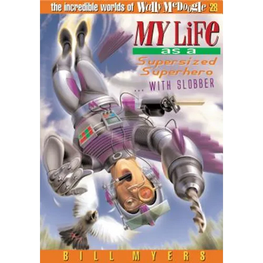 My Life as a Supersized Superhero with Slobber