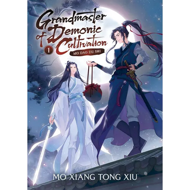 Grandmaster of Demonic Cultivation: Mo DAO Zu Shi (Novel) Vol. 1