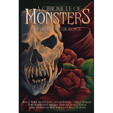 A Chronicle of Monsters: A Fantasy Anthology