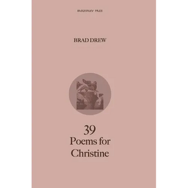 39 Poems for Christine