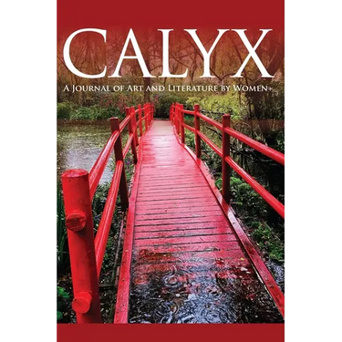 Calyx: A Journal of Art and Literature by Women+ Vol. 35 No. 3