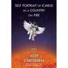 Self Portrait of Icarus as a Country on Fire