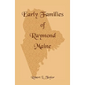 Early Families of Raymond, Maine