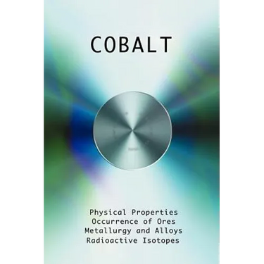 Cobalt - Physical Properties, Metallurgy, Alloys, Chemistry and Uses