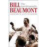 Bill Beaumont: The Autobiography