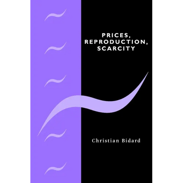 Prices, Reproduction, Scarcity