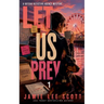 Let Us Prey