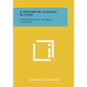 A History Of Antioch In Syria: From Seleucus To The Arab Conquest