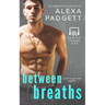 Between Breaths