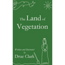 The Land of Vegetation