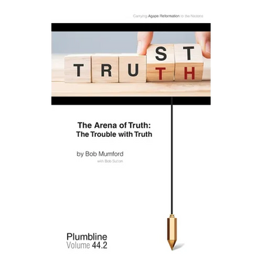The Arena of Truth: The Trouble with Truth