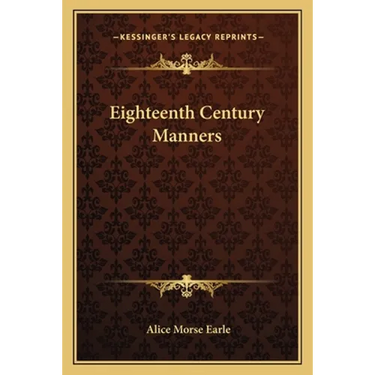 Eighteenth Century Manners