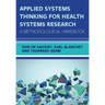 Applied Systems Thinking for Health Systems Research