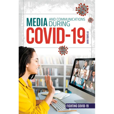Media and Communications During Covid-19