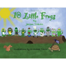 10 Little Frogs