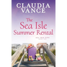 The Sea Isle Summer Rental (Sea Isle City Book 1)