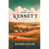 The Story Of Kennett