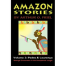 Amazon Stories: Vol. 2: Pedro & Lourenco