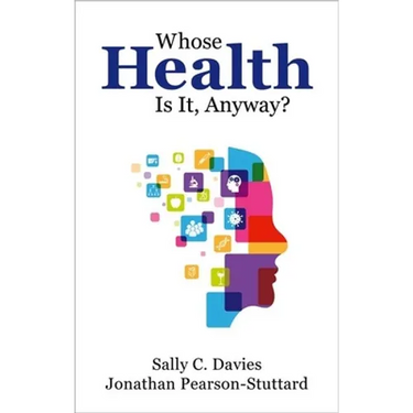 Whose Health Is It Anyway? P